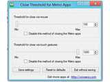 Close Threshold for Metro Apps v1.0